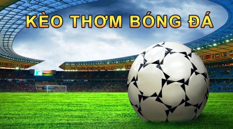 Soi kèo thơm cần kiến thức, kinh nghiệm nhất định về đội bóng cũng như biến động