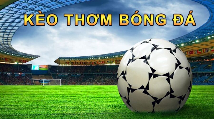 Soi kèo thơm cần kiến thức, kinh nghiệm nhất định về đội bóng cũng như biến động